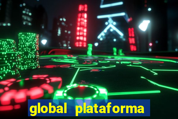 global plataforma de jogos